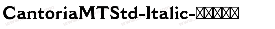 CantoriaMTStd-Italic字体转换
