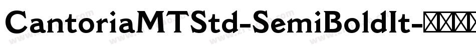 CantoriaMTStd-SemiBoldIt字体转换