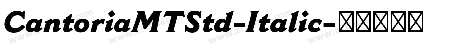 CantoriaMTStd-Italic字体转换