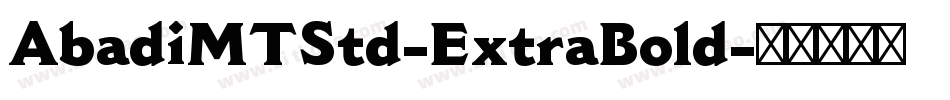 AbadiMTStd-ExtraBold字体转换
