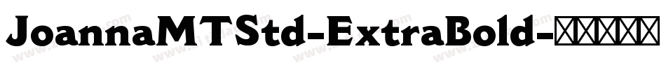 JoannaMTStd-ExtraBold字体转换