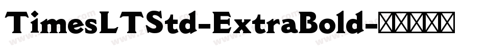 TimesLTStd-ExtraBold字体转换