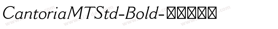 CantoriaMTStd-Bold字体转换
