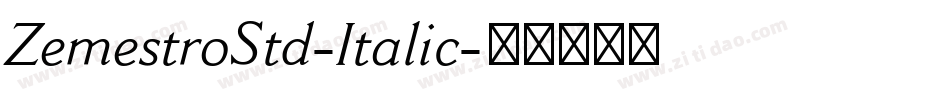 ZemestroStd-Italic字体转换