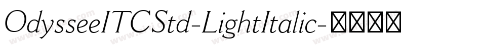 OdysseeITCStd-LightItalic字体转换