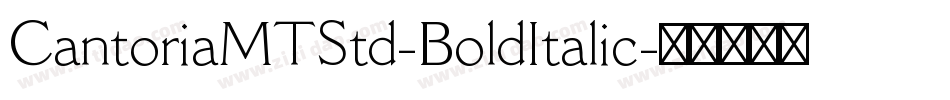 CantoriaMTStd-BoldItalic字体转换
