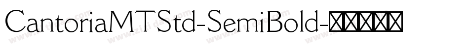 CantoriaMTStd-SemiBold字体转换