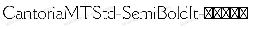 CantoriaMTStd-SemiBoldIt字体转换