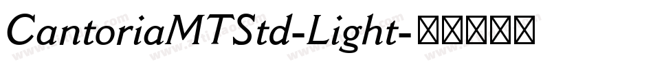 CantoriaMTStd-Light字体转换