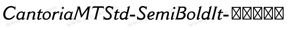 CantoriaMTStd-SemiBoldIt字体转换