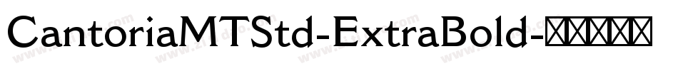 CantoriaMTStd-ExtraBold字体转换
