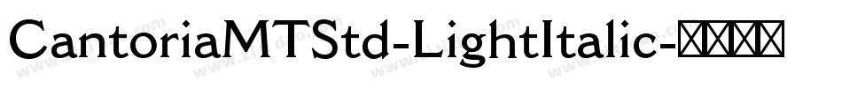 CantoriaMTStd-LightItalic字体转换