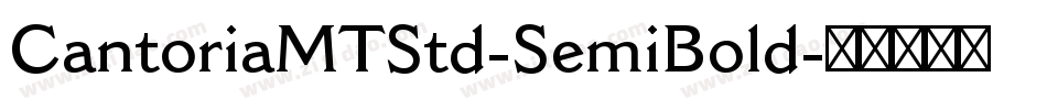 CantoriaMTStd-SemiBold字体转换
