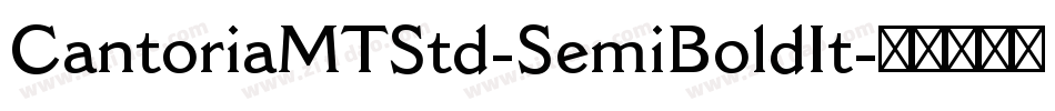 CantoriaMTStd-SemiBoldIt字体转换