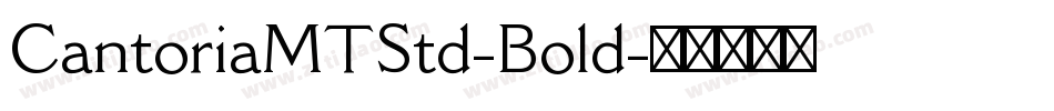 CantoriaMTStd-Bold字体转换