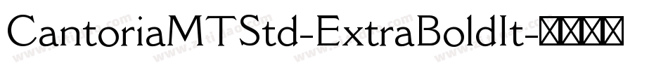 CantoriaMTStd-ExtraBoldIt字体转换