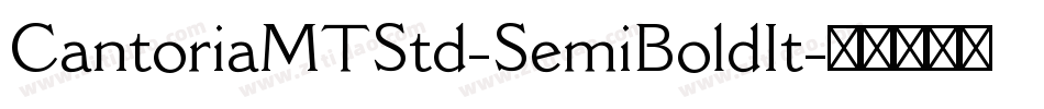 CantoriaMTStd-SemiBoldIt字体转换