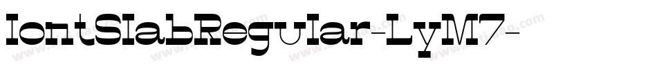IontSlabRegular-LyM5字体转换