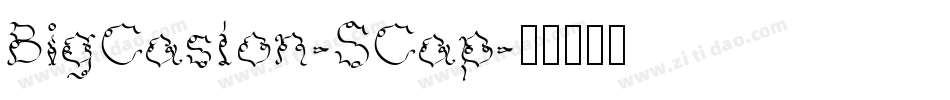 BigCaslon-SCap字体转换
