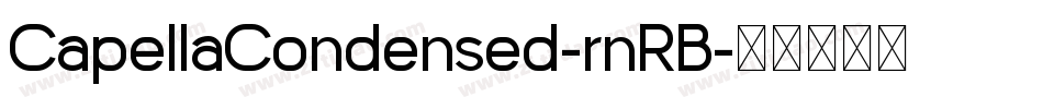 CapellaCondensed-rnRB字体转换