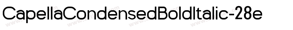 CapellaCondensedBoldItalic-28eX字体转换
