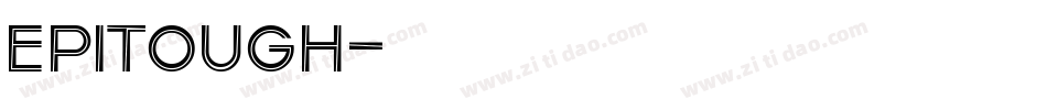 EPITOUGH字体转换
