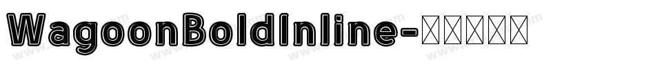 WagoonBoldInline字体转换