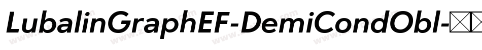 LubalinGraphEF-DemiCondObl字体转换