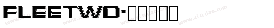 FLEETWD字体转换