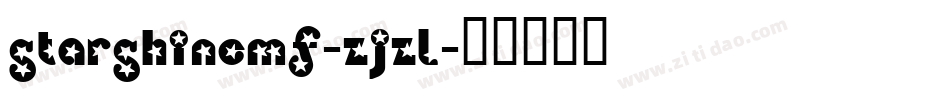 Starshinemf-ZJzl字体转换