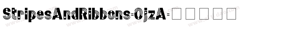 StripesAndRibbons-OjzA字体转换