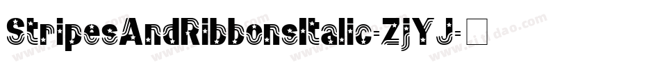 StripesAndRibbonsItalic-ZjYJ字体转换
