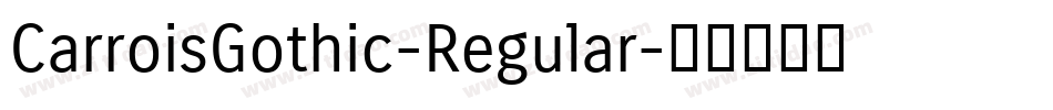 CarroisGothic-Regular字体转换