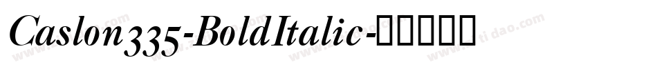 Caslon335-BoldItalic字体转换
