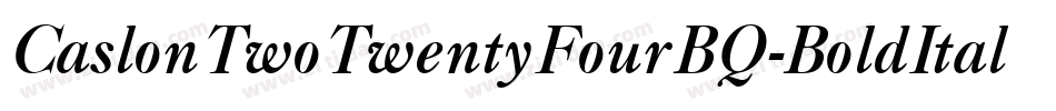 CaslonTwoTwentyFourBQ-BoldItalic字体转换