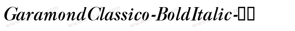 GaramondClassico-BoldItalic字体转换