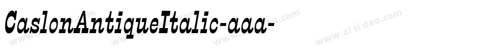 CaslonAntiqueItalic-aaa字体转换
