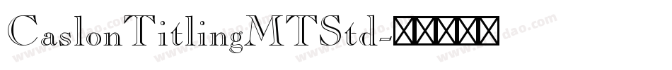 CaslonTitlingMTStd字体转换