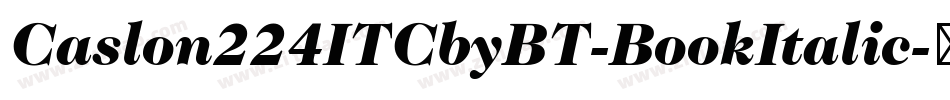 Caslon224ITCbyBT-BookItalic字体转换