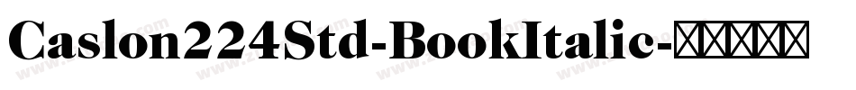 Caslon224Std-BookItalic字体转换