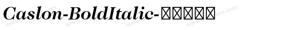 Caslon-BoldItalic字体转换
