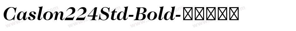 Caslon224Std-Bold字体转换