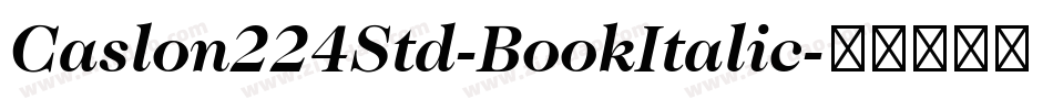 Caslon224Std-BookItalic字体转换