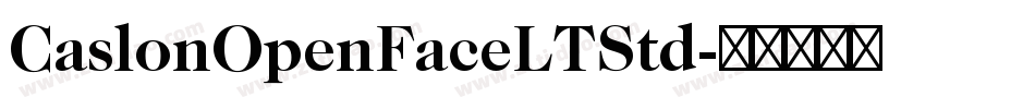 CaslonOpenFaceLTStd字体转换