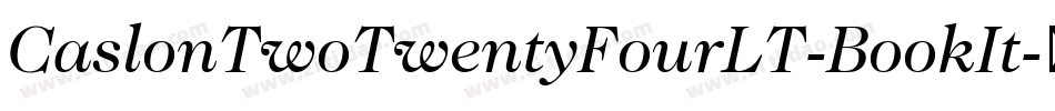 CaslonTwoTwentyFourLT-BookIt字体转换