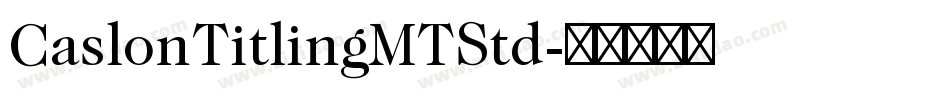 CaslonTitlingMTStd字体转换