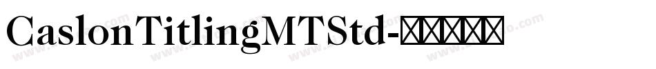 CaslonTitlingMTStd字体转换