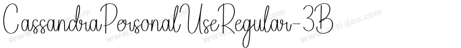 CassandraPersonalUseRegular-3BjG字体转换