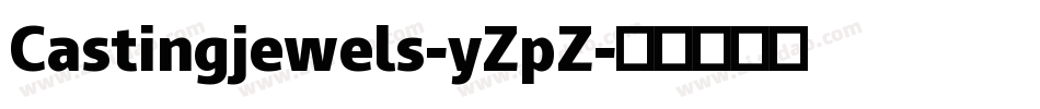 Castingjewels-yZpZ字体转换