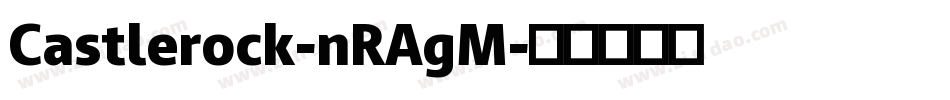 Castlerock-nRAgM字体转换